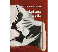 Lettera alla vita