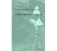 Lettera aperta a un traditore