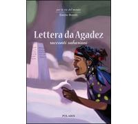 Lettera da Agadez. Racconti sahariani
