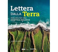 Lettera dalla terra. Percorsi per una didattica inclusiva. Per gli Ist. tecnici. Con e-book. Con espansione online
