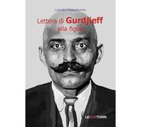 Lettera di Gurdjieff alla figlia