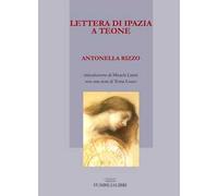 Lettera di Ipazia a Teone. Ediz. limitata