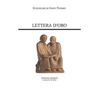 Lettera d'oro. Epistola ad fratres de Monte Dei