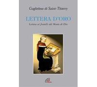 Lettera d'oro. Lettera ai fratelli del Monte di Dio