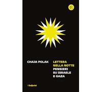 Lettera nella notte. Pensieri su Israele e Gaza