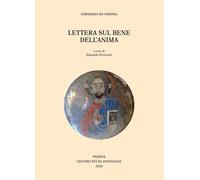 Lettera sul Bene Dell'Anima. - [Centro Studi Antoniani]