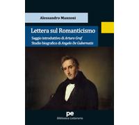Lettera sul Romanticismo - Manzoni Alessandro