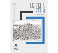 Lettera zero. Autori, libri e dissonanze (2026) (Vol. 2)