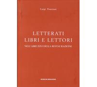 Letterati Libri e Lettori nell'Abruzzo della Restaurazione. Ornamento, Erudizion