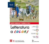 Letteratura a colori. Con Laboratorio di metodo, Contenuti di base. Per le Scuole superiori. Con e-book. Con espansione online (Vol. 1)