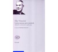 Letteratura arte società. Articoli e interventi 1938-1965 (Vol. 2)