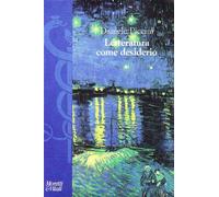 Letteratura come desiderio. Studi sulla tradizione poetica italiana