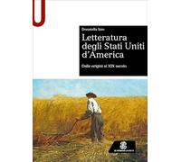 Letteratura degli Stati Uniti d’America. Dalle origini al XIX secolo