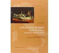 Letteratura d'Italia. Dall'Ottocento al primo Novecento