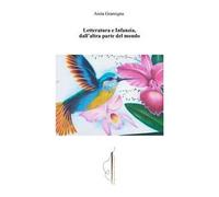 Letteratura e Infanzia, dall'altra parte del mondo
