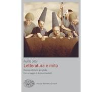Letteratura e mito. Nuova ediz.