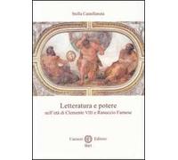 Letteratura e potere nell'età di Clemente VIII e Ranuccio Farnese