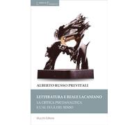 Letteratura e reale lacaniano. La critica psicoanalitica e l'al di là del senso