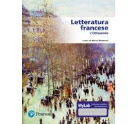 Letteratura francese. L'Ottocento – Ediz. MyLab – Con espansione online