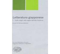 Letteratura giapponese. Vol. 1: Dalle origini alle soglie dell'età moderna.