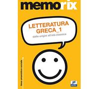 Letteratura greca. Dalle origini all'età classica (Vol. 1)