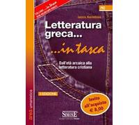 Letteratura greca. Dall'età arcaica alla letteratura cristiana