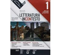 Letteratura incontesto. Storia e antologia della letteratura italiana. Divina Commedia. Metodi e strumenti. Per le Scuole superiori. Con ebook. Con espansione online (Vol. 1)