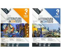 Letteratura incontesto. Storia e antologia della letteratura italiana. Per le Scuole superiori. Con ebook. Con espansione online (Vol. 3/A-B)