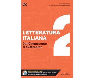 Letteratura italiana. Con estensioni online. Dal Cinquecento al Settecento (Vol. 2)