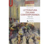 Libri Giulio Ferroni - Letteratura Italiana Contemporanea. 1900-1945