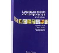 Letteratura italiana contemporanea. Profili letterari
