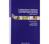 Letteratura italiana contemporanea. Profili letterari - [Edizioni Helicon]