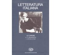 Letteratura italiana. Le opere. Il Novecento. L'Età della crisi (Vol. 4/1)