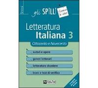Letteratura italiana. Ottocento e Novecento (Vol. 3): 3. '700 - '900