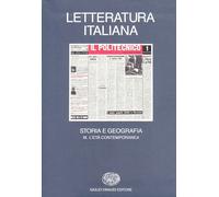 Letteratura italiana. Storia e geografia. L'Età contemporanea (Vol. 3) [Paperbac