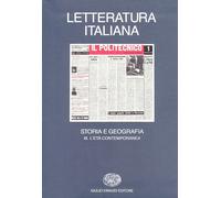 Letteratura italiana. Storia e geografia. Vol. 3 - Asor Rosa A. (cur.)