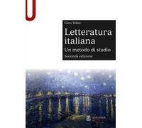 Letteratura italiana. Un metodo di studio