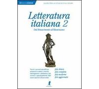 Letteratura italiana. Vol. 2: Dal Rinascimento all'Illuminismo.
