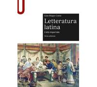 Letteratura latina. Con espansione online. Vol. 2: età imperiale, L'.