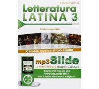 Letteratura latina. Riassunto da leggere e ascoltare. Con file MP3. L'età imperiale (Vol. 3)