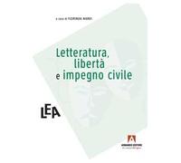 Letteratura, libertà e impegno civile