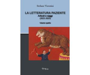 Letteratura paziente V. Articoli e saggi (2022-2025) - [QuiEdit]