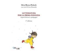 Letteratura per la prima infanzia. Aspetti letterari e pedagogici