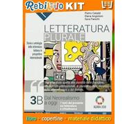 LETTERATURA PLURALE VOL. 3B (9788868896249) - Libro Scolastico + Kit Scuola con Copertine Rebillo