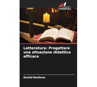 Letteratura: Progettare una situazione didattica efficace