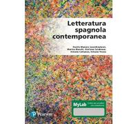 Letteratura spagnola contemporanea. Ediz. MyLab. Con Contenuto digitale per accesso online