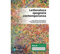 Letteratura spagnola contemporanea. Ediz. MyLab. Con Contenuto digitale per accesso online