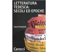 Letteratura tedesca: secoli ed epoche