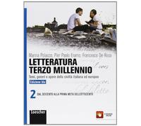Letteratura terzo millennio. Temi, generi e opere della civiltà italiana ed europea. Ediz. blu. Per le Scuole superiori. Con espansione online (Vol. 2)