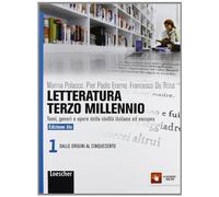 Letteratura terzo millennio. Temi, generi e opere della civiltà italiana ed europea. Ediz. blu. Per le Scuole superiori. Con espansione online (Vol. 1)